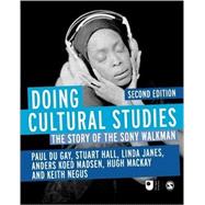 Doing Cultural Studies: The Story of the Sony Walkman by Du Gay, Paul; Hall, Stuart; Janes, Linda; Madsen, Anders Koed; MacKay, Hugh, 9781849205504
