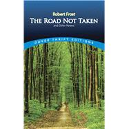 The Road Not Taken and Other Poems by Frost, Robert, 9780486275505