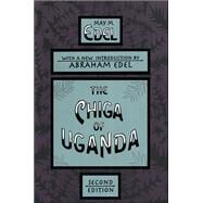 The Chiga of Uganda by Krieger,David, 9781138515505