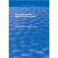 Microheterogeneity of Glycoprotein Hormones: 0 by Keel,B.A., 9781315895505