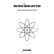 The Best Ideas Are Free by Young, Ben, 9781441455505