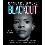 Blackout by Owens, Candace; Elder, Larry; Owens, Candace, 9781797105505