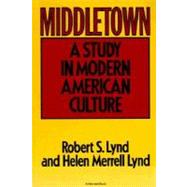 Middletown by Lynd, Robert, 9780156595506