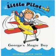 George's Magic Day by Baker Smith, Grahame, 9780340875506