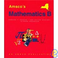 Mathematics B by Dressler, Isidore; Keenan, Edward P.; Gantert, Ann X., 9781567655506