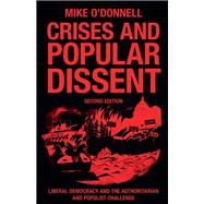 Crises and Popular Dissent by Mike O'Donnell, 9781835495506