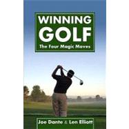 Winning Golf by Dante, Joe; Elliott, Len, 9781438255507