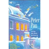 Peter Pan : Or the Boy Who Would Not Grow up - A Fantasy in Five Acts by Barrie, J.M., 9780413735508