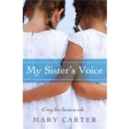 My Sister's Voice by Carter, Mary, 9780758285508