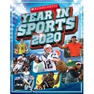 Scholastic Year in Sports 2020 by Buckley Jr., James, 9781338565508