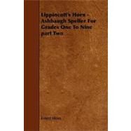 Lippincott's Horn: Ashbaugh Speller for Grades One to Nine by Horn, Ernest, 9781444635508