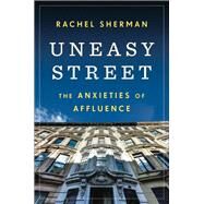 Uneasy Street by Sherman, Rachel, 9780691165509