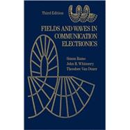 Fields and Waves in Communication Electronics by Ramo, Simon; Whinnery, John R.; Van Duzer, Theodore, 9780471585510