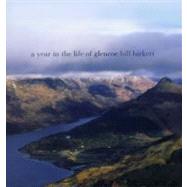 A Year in the Life of Glencoe by Birkett, Bill, 9780711225510