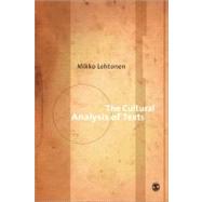 The Cultural Analysis of Texts by Mikko Lehtonen, 9780761965510