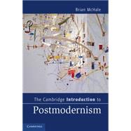 The Cambridge Introduction to Postmodernism by McHale, Brian, 9781107605510