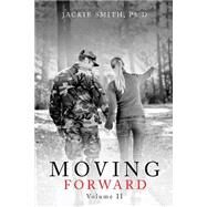 Moving Forward by Smith, Jackie, Ph.d., 9781631855511