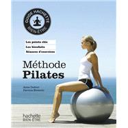 Mthode Pilates by Anne Dufour; Patricia Riveccio, 9782012385511