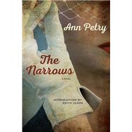 The Narrows by Petry, Ann; Clark, Keith, 9780810135512
