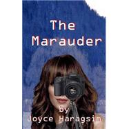 The Marauder by Haragsim, Joyce Rosemary, 9781500855512
