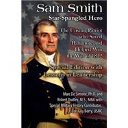 Sam Smith by Desimone, Marc A., Ph.d.; Dudley, Robert; Berry, Guy, 9781502905512