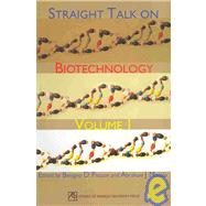 Straight Talk on Biotechnology by Manalo, Abraham J.; Peczon, Benigno D., 9789715505512