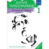 Junior Voiceworks 1 33 Songs for Children by Stannard, Kevin, 9780193435513