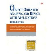 Object-Oriented Analysis and Design With Applications by Booch, Grady; Maksimchuk, Robert; Engle, Michael; Young, Bobbi, Ph.D.; Conallen, Jim; Houston, Kelli, 9780201895513