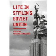 Life in Stalin's Soviet Union by Boterbloem, Kees, 9781474285513