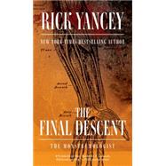 The Final Descent by Yancey, Rick, 9781481425513