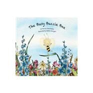 The Busy Buzzie Bee by Diane Bailey, 9781646545513