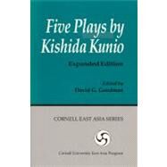 Five Plays by Kishida Kunio by Kunio, Kishida, 9781885445513
