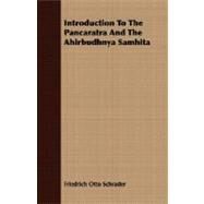 Introduction To The Pancaratra And The Ahirbudhnya Samhita by Schrader, Friedrich Otto, 9781408625514