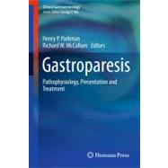 Gastroparesis by Parkman, Henry P.; McCallum, Richard W., 9781607615514
