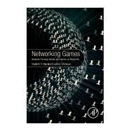 Networking Games by Mazalov, Vladimir; Chirkova, Julia V., 9780128165515