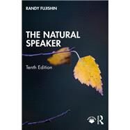 The Natural Speaker by Randy Fujishin, 9780367755515