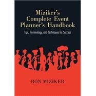 Mizikers Complete Event Planners Handbook by Miziker, Ron, 9780826355515