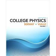College Physics, Volume 1 by Serway, Raymond A; Vuille, Chris, 9781305965515