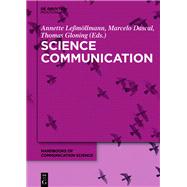 Scientific Communication by Dascal, Marcelo; Gloning, Thomas; Lesmollmann, Annette, 9783110255515