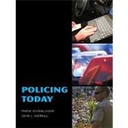 Policing Today by Schmalleger, Frank; Worrall, John L., 9780205515516