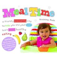 Meal Time : A Friendly Reassuring Way to Help Your and Your Child Learn about Healthy Eating by Priddy, 9780312505516
