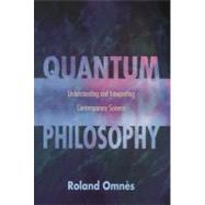 Quantum Philosophy by Omnes, Roland; Sangalli, Arturo, 9780691095516