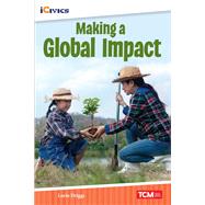 Making a Global Impact ebook by Dona Herweck Rice, 9781087615516