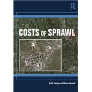 Costs of Sprawl by Ewing, Reid; Hamidi, Shima, 9781138645516
