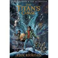 Percy Jackson and the Olympians The Titan's Curse: The Graphic Novel by Riordan, Rick; Venditti, Robert; Futaki, Attila; Guilhaumond, Gregory, 9781423145516
