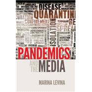 Pandemics and the Media by Levina, Marina, 9781433115516