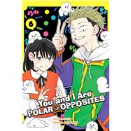 You and I Are Polar Opposites, Vol. 6 by Agasawa, Kocha, 9781974755516