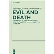 Evil and Death by Ego, Beate; Mittmann, Ulrike, 9783110315516