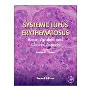 Systemic Lupus Erythematosus by Tsokos, George, 9780128145517