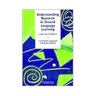 Understanding Research in Second Language Learning: A Teacher's Guide to Statistics and Research Design by James Dean Brown, 9780521315517